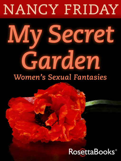 Title details for My Secret Garden by Nancy Friday - Available